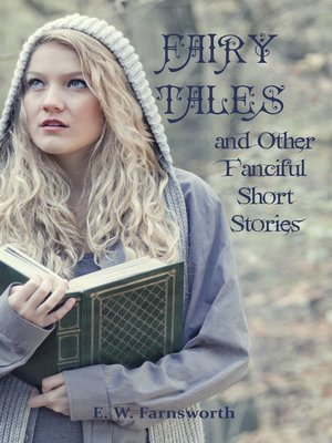 cover image of Fairy Tales and Other Fanciful Short Stories